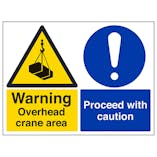 Warning Overhead Crane / Proceed With Caution