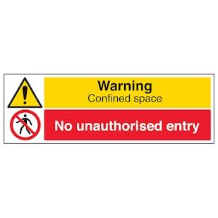 Warning Confined Space / No Unauthorised Entry