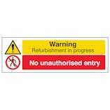 Warning Refurbishment In Progress / No Unauthorised Entry