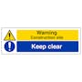 Warning Construction Site/Keep Clear - Landscape