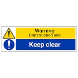 Warning Construction Site/Keep Clear - Landscape