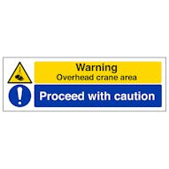 Warning, Overhead Crane Area / Proceed With Caution - Landscape