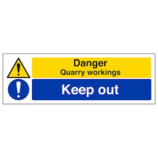 Danger Quarry Workings / Keep Out - Landscape