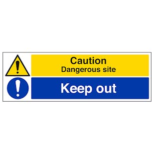 Caution Dangerous Site/Keep Out