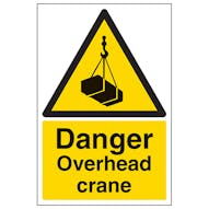 Danger Overhead Crane - Portrait