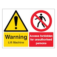 Warning Lift Machine / Unauthorised Access Forbidden - Landscape