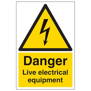 Danger Live Electrical Equipment - Portrait