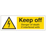 Keep Off Danger Of Death If Interfered With - Landscape