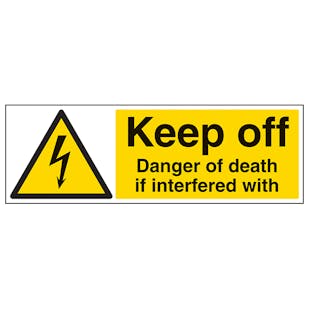 Keep Off Danger Of Death If Interfered With - Landscape
