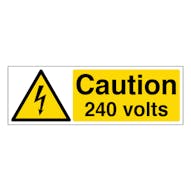 Caution 240 Volts - Landscape