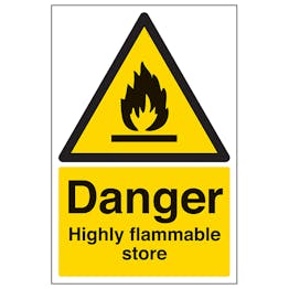 Danger Highly Flammable Store - Portrait
