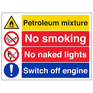 Petroleum/No Smoking/No Naked Lights/Switch Off