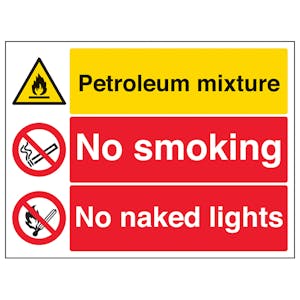 Petroleum Mixture/No Smoking/No Naked Lights