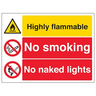 Highly Flammable/No Smoking/Naked Lights