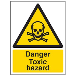 Danger Toxic Hazard - Portrait