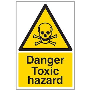 Danger Toxic Hazard - Portrait