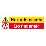 Hazardous Area/Do Not Enter - Landscape