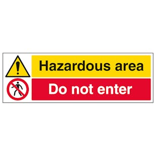 Hazardous Area/Do Not Enter - Landscape