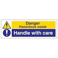 Hazardous Waste/Handle With Care - Landscape
