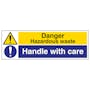 Hazardous Waste/Handle With Care - Landscape