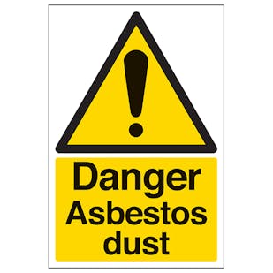 Danger Asbestos Dust - Portrait
