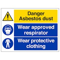 Danger Asbestos Dust Wear Approved Respirator Wear Protective Clothing