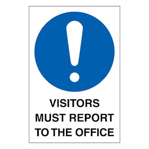 Visitors Must Report To Site Office - Portrait