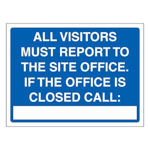 All Visitors Must Report To The Site Office - Blue - Landscape