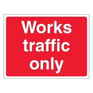 Works Traffic Only - Landscape - Red