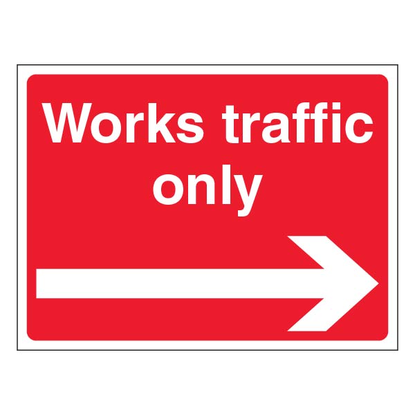 Works Traffic Only - Landscape - Red - Arrow Right | SafetySigns4Less