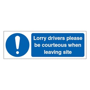 Lorry Drivers Please Be Courteous When Leaving Site - Narrow Landscape