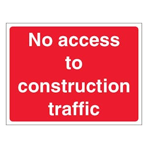 No Access To Construction Traffic - Landscape - Red