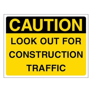 Caution Look Out For Construction Traffic - Landscape