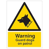 Beware - Guard Dogs Patrol This Area