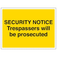 Trespassers Will Be Prosecuted