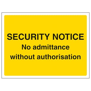 No Admittance Without Authorisation