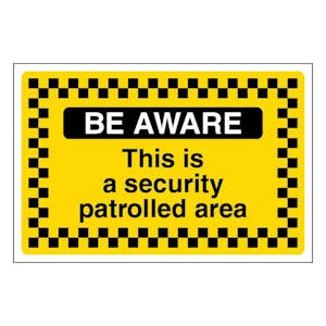 Be Aware This Is A Security Patrolled Area - Large Landscape