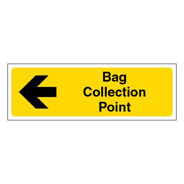 Grab Collection Sign Bag Collection Point | Security Notice Signs