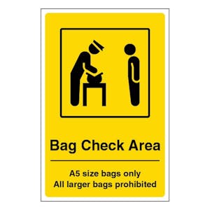 Bag Check Area A5 Size Bags Only All Larger Bags Prohibited - Portrait