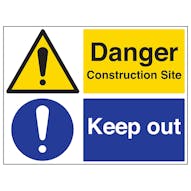 Danger Construction Site / Keep Out