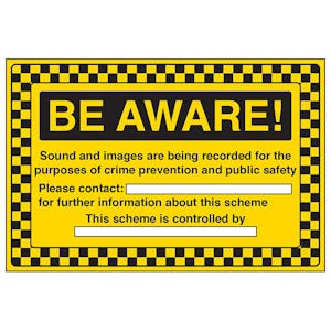 Be Aware Sounds And Images Are Being Recorded