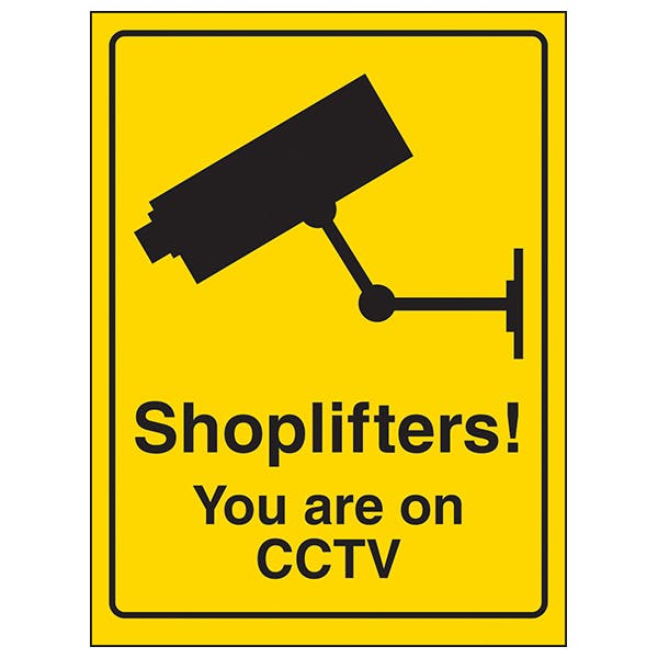 Shoplifters! You are on CCTV Shop CCTV Signs Premises Signs
