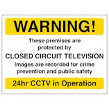 Warning! These Premises Are Protected By CCTV - Yellow