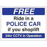 Free Ride In A Police Car If You Shoplift - Blue