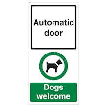 Automatic Door - Dogs Welcome