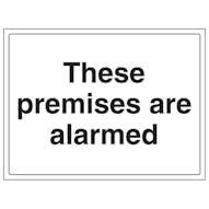 These Premises Are Alarmed - Large Landscape