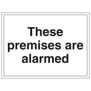 These Premises Are Alarmed - Large Landscape