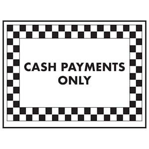 Cash Payments Only