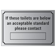 If These Toilets Are Below An Acceptable Standard Please Contact […]