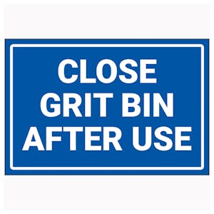 Close Grit Bin After Use